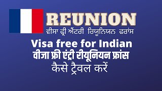 REUNION ISLANDS TRAVELINDIAN PASSPORT HOLDER VISA FREE  HOW TO VISIT REUNION ISLAND [upl. by Ariamo]