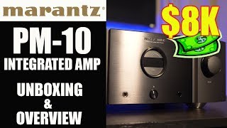 MARANTZ PM10 Integrated Amplifier Unboxing and Impressions  Its 8K [upl. by Nnaecarg]