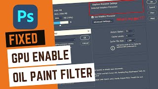 Fix Adobe Photoshop Graphics Processor Not Detected Fixed Oil Paint Filter Photoshop [upl. by Ahsilif365]