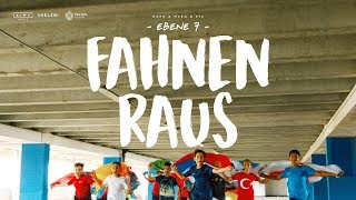 FAHNEN RAUS  WM SONG 2018 Offizielles Musikvideo [upl. by Mcculloch390]