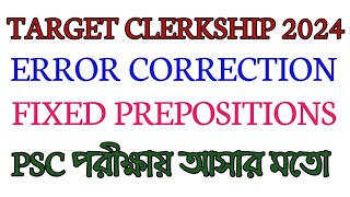 FIXED PREPOSITIONS ERROR CORRECTION4CLERKSHIP 2024FIXED PREPOSITIONS IN ENGLISH GRAMMARWBCSPSC [upl. by Patrick478]