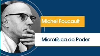 Michel Foucault Microfísica do poder  Introdução [upl. by Anaizit]