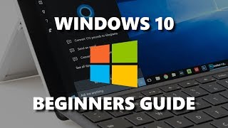 Windows 10 Beginners Guide [upl. by Nightingale384]