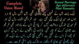 Second Marriage  Age Difference  Most Romantic  Complete Novel [upl. by Feerahs873]