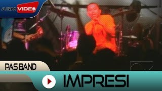 Pas Band  Impresi  Official Music Video [upl. by Llecrup572]