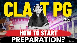 CLAT PG 2025 How to Start CLAT LLM Preparation  Tips amp Strategy [upl. by Magdalena848]