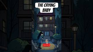 The Crying Baby A Haunting True Story of Unexplained Sounds 👶🏚️  Real Ghost Stories [upl. by Larimor]