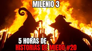 Milenio 3  Especial 5 Horas de Historias de miedo 20 [upl. by Pride]