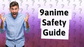 Is 9anime to safe [upl. by Nydroj]