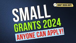 Small Grants for New amp Grassroots Projects  Apply Now  September 2024 [upl. by Shelba627]