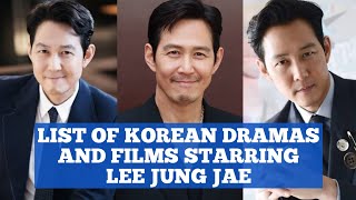 LIST OF KOREAN DRAMAS AND FILMS STARRING LEE JUNG JAE [upl. by Nies]