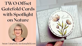 Two Offset Gatefold Cards with Spotlight on Nature [upl. by Anilegnave]