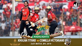 Khulna Titans vs Comilla Victorians Highlights  33rd Match  Edition 6  BPL 2019 [upl. by Sobmalarah]