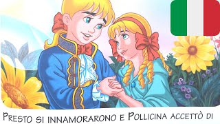 Pollicina  audiolibro fiaba originale raccontata per Bambini👦👧 audiobook Voce in Italiano 📚 [upl. by Occor]