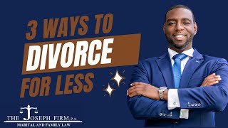 3 Ways to Divorce for Less in 2024 [upl. by Ennovehc]