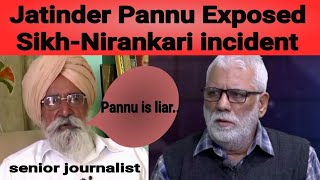 jatinder pannu exposed  1978 SikhNirankari incident  by BRAVE WARRIORS [upl. by Aenet]