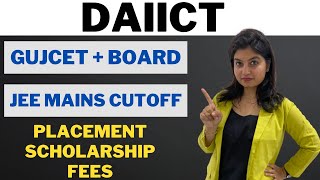 DAIICT  CUT OFF  JEE MAINS  GUJCET  BOARD  PLACEMENT  SCHOLARSHIP [upl. by Ynaffet428]