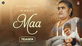 Maa R Nait Official Teaser  New Punjabi Song 2024 [upl. by Cook]