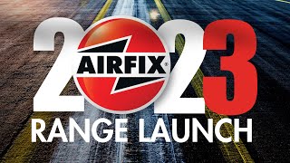 Airfix  2023 Range Launch [upl. by Hillery253]