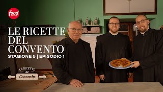 PRIMO EPISODIO COMPLETO  Le Ricette del Convento  NUOVA STAGIONE [upl. by Airekat]