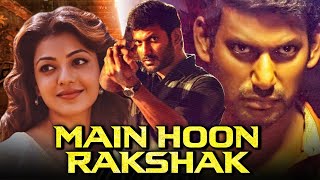 मैं हूँ रक्षक Full HD एक्शन हिंदी डब्ड मूवी  Vishal Action Hindi Dubbed Movie  Kajal Aggarwal [upl. by Sirovart]