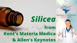 Silicea in Homeopathy from Kents Materia medica amp Allens Keynotes [upl. by Adile]