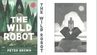 The Wild Robot Complete Audio Book [upl. by Hathaway420]