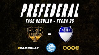 PreFederal  Talleres Vs Belgrano CyD  Fecha 25 [upl. by Meridel]