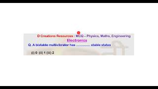 MCQ Q 119 bistable multivibrator astable monostable flipflop IC 555 D Creations Resources [upl. by Valerian]