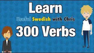 Learn 300 most important Verbs in Swedish [upl. by Reddin]