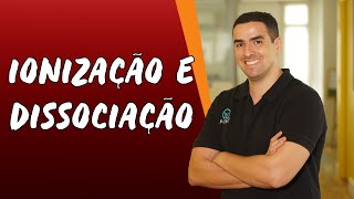 Ionização e Dissociação  Brasil Escola [upl. by Nereil]