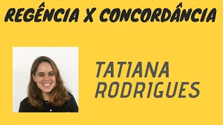 Tatiana Rodrigues  Regência x Concordância [upl. by Uird815]