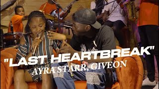 Last Heartbreak by Ayra starr and Giveon Live performance [upl. by Ardnohs]