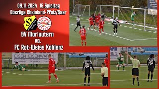 Oberliga SV Morlautern vs FC RotWeiss Koblenz [upl. by Catlin]