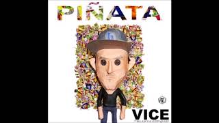 Vice Ft Bia Kap G amp Justin Quiles  Piñata [upl. by Sorcim89]