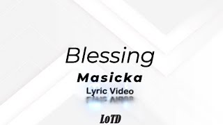 Masicka  Blessing Lyrics Tribaco Riddim [upl. by Shull294]