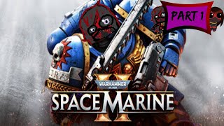 Xeno Filth Warhammer 40K Space Marine 2 Part 1 [upl. by Abernathy382]