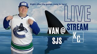 Canucks  Sharks POST Game Show LIVE Stream with Rev Trev [upl. by Ignatia]