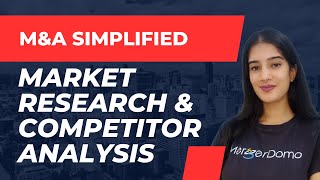 Mastering Market Research amp Competitor Analysis for selling your company MERGERDOMO MampA Simplified [upl. by Nikolaus378]