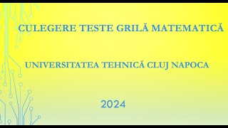 Rezolvare Probleme 284 285 286 287 288 Culegerea de Teste Grilă pentru Admitere UTCN [upl. by Hsakaa520]