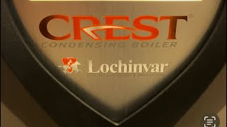 Lochinvar Crest Boiler Walkaround [upl. by Aima]