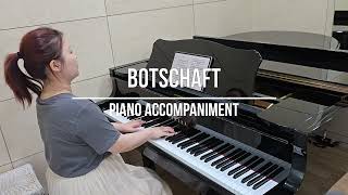 Botschaft Brahms  Piano Accompaniment [upl. by Ssew187]