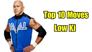 Top 10 Moves of Low Ki [upl. by Nissensohn]