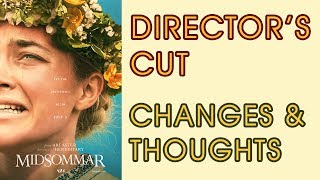 Midsommar Directors Cut  Changes and Thoughts [upl. by Gmur]