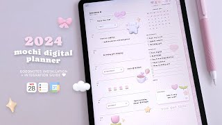 2024 mochi digital planner 🐻‍❄️🎀  installation guide  applegoogle integration  goodnotes 5 and 6 [upl. by Uamak]