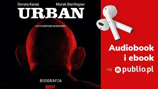 Urban Biografia Dorota Karaś Marek Sterlingow Audiobook PL Biografia [upl. by Daveen698]