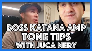 Boss Katana Tone Tips with Juca Nery a professional Katana tone sculptor Amp Tone Effects etc [upl. by Oiled228]