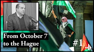 From October 7 to the Hague w Mouin Rabbani pt 1 [upl. by Jaban437]