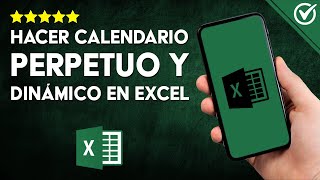 Cómo DISEÑAR un CALENDARIO en EXCEL PERPETUO y DINÁMICO  Técnica Explicada Meticulosamente 📅 [upl. by Magda]