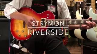 Strymon  Riverside [upl. by Afnin]